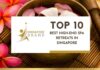 Top 10 Best High-End Spa Retreats in Singapore for 2026 Top 10 Best High-End Spa Retreats in Singapore