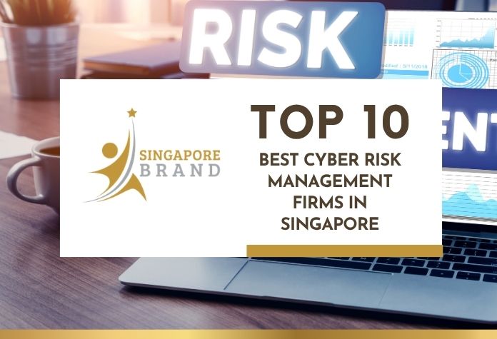 Top 10 Best Cyber Risk Management Firms in Singapore 2026