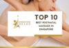 Top 10 Best Postnatal Massage in Singapore for 2025 Top 10 Best Postnatal Massage in Singapore