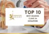 Top 10 Best Hearing Clinic in Singapore for 2026 Top 10 Best Hearing Clinic in Singapore