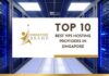 Top 10 Best VPS Hosting Providers in Singapore for 2026 Top 10 Best VPS Hosting Providers in Singapore