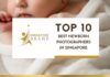 Top 10 Best Newborn Photographers in Singapore for 2026 Top 10 Best Newborn Photographers in Singapore