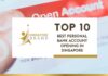 Top 10 Best Personal Bank Account Opening in Singapore for 2026 Top 10 Best Personal Bank Account Opening in Singapore