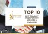 Top 10 Best Company Incorporation Services in Singapore for 2026 Top 10 Best Company Incorporation Services in Singapore