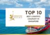 Top 10 Best Logistics Company in Singapore for 2026 Top 10 Best Logistics Company in Singapore